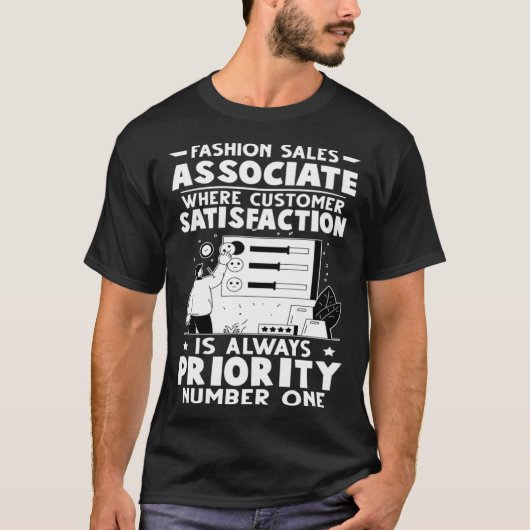 Mode Sales Associate Klanttevredenheid is P T-shirt (Voorkant)