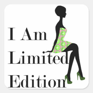 Mode Silhouette I Am Limited Edition Quote Vierkante Sticker