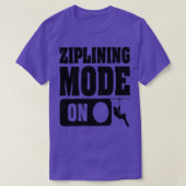 MODE ZIPLINING SUR TShirt (Design devant)