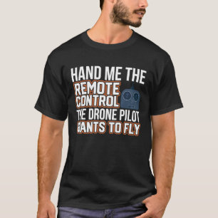 Modelmaker voor quadrocopterpiloot t-shirt