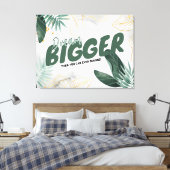 Modern Abstract Tropisch - Dream Bigger Canvas Afdruk (Insitu (Slaapkamer))