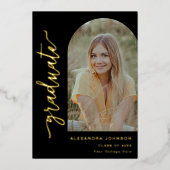 Modern Arch Photo Elegant Gold Script Afstuderen Folie Uitnodiging (Voorkant)