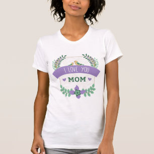 Modern Birds Paarse Bloemen Ik hou van je mama T-shirt