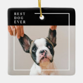 Modern Black and White Best Dog Ever Photo Keramisch Ornament (Voorkant)