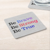 Modern Brave Strong True Typography Vierkante Kartonnen Onderzetter (Schuin)