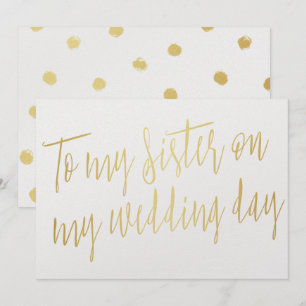 Modern Chic Gold "naar mijn zus op mijn trouwdag" Kaart