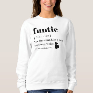 Modern Cute Funtie Definition tante tante Tuntie Trui