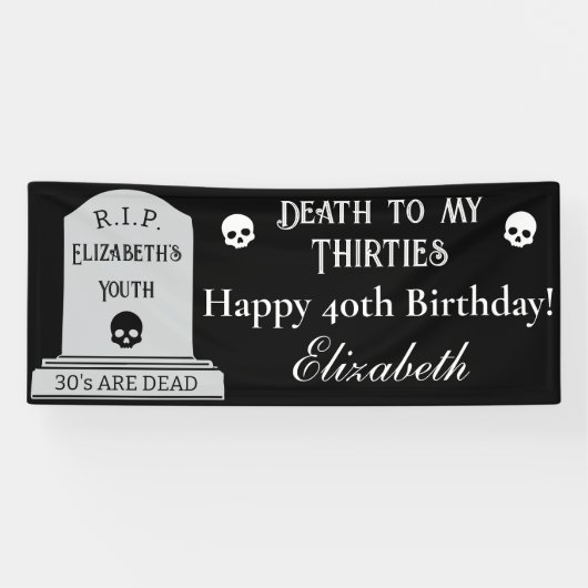 Modern Death to My 30s Black 40th Birthday Party Spandoek (Horizontaal)