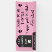 Modern Death to My 30s Pink 40th Birthday Party Spandoek (Verticaal)