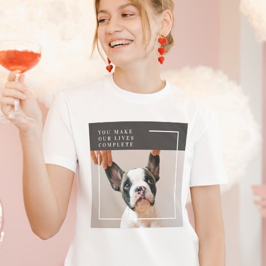 Modern Dog Photo | Dog Quote T-shirt