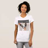 Modern Dog Photo | Dog Quote T-shirt (Voorkant volledig)