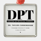 Modern DPT Doctor of Physical Therapy Afstuderen Metalen Ornament (Voorkant)