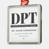 Modern DPT Doctor of Physical Therapy Afstuderen Metalen Ornament (Links)