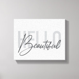 Modern, eenvoudig, coole typograaf Hello Beautiful Canvas Afdruk