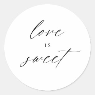 Modern Elegant Script Love is Sweet Favors Ronde Sticker