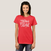 Modern en helder Modern script Rode vrouwen Kerstm T-shirt (Voorkant volledig)
