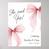 Modern Engagement She Said Yes Coquette Pink Bow Poster (Voorkant)
