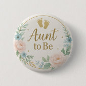 Modern Floral Pastel Aunt to Be Button (Voorkant)