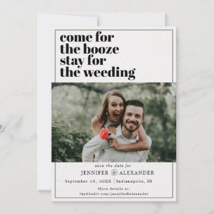 Modern Funny Kom voor de Booze Quote Foto Save The Date