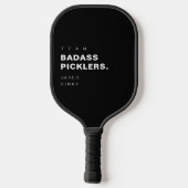 Modern Funny Pickleball Player Team Badass Paddle (Achterkant)