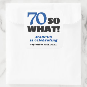 Modern Funny Quote Typografie 70th Birthday Vierkante Sticker