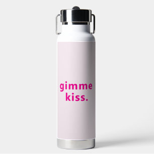 Modern Gimme Kus Typografie Roze Tekst Waterfles