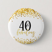 Modern Gold 40 & Fabulous Birthday Confetti Button (Voorkant)
