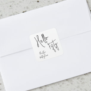 Modern Hello Fifty Script 50ste verjaardagsfeestje Vierkante Sticker