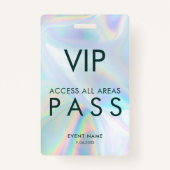 Modern Iridescent Holographic VIP All Access Pass Badge (Voorkant)