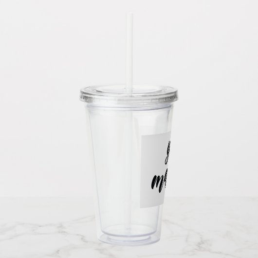 Modern je maakt een positief motiviteitskaartje ui acryl drinkbeker (Rechts)