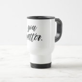 Modern je maakt een positief motiviteitskaartje ui reisbeker (Voorkant rechts)