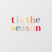 Modern Kleurrijk 'Tis Het Seizoen Feestdagen Raamsticker (Vel)