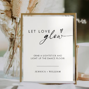 Modern Let Love Glow Weddenschap Glow Stick Sign Poster
