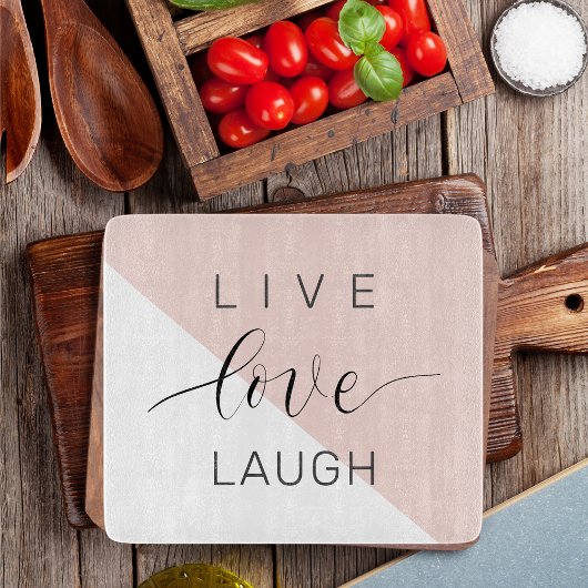 Modern Live Love Laugh Positive Motivation Quote Snijplank