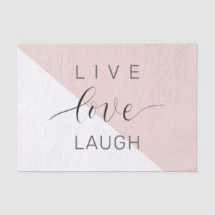 Modern Live Love Laught Positive Motivation Quote Tissuepapier