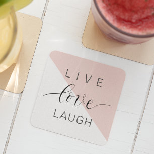 Modern Live Love Laught Positive Motivation Quote Vierkante Kartonnen Onderzetter