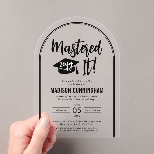 Modern Mastered It Master's Degree Graduation  Acryl Uitnodigingen (Insitu (Draagbaar))