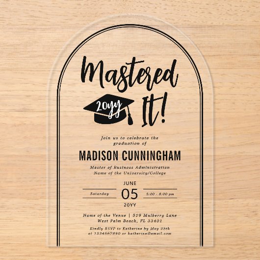 Modern Mastered It Master's Degree Graduation Acryl Uitnodigingen (Voorkant)