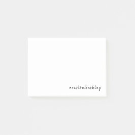 Modern Minimal Custom Hashtag Design Post-it® Notes