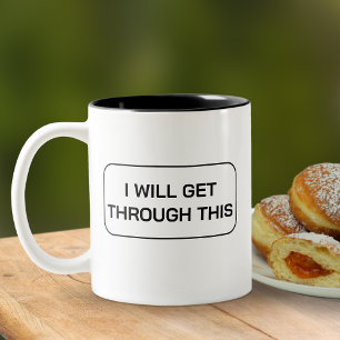 Modern Motivatie zal ik hier doorheen komen Tweekleurige Koffiemok