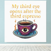 Modern Mystic Coffee Art My third eye collection Canvas Afdruk (Insitu (Houten vloer))