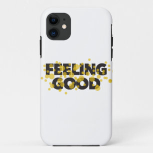 Modern, playful, cheerful design of Feeling Good iPhone 11 Hoesje