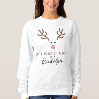 Modern rendier sweatshirt - Wees een Rudolph