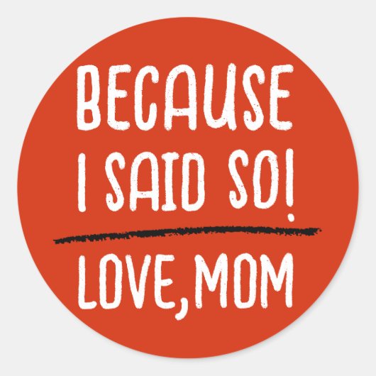 Modern rood en wit mam grappig Gezegde typografie Ronde Sticker (Voorkant)