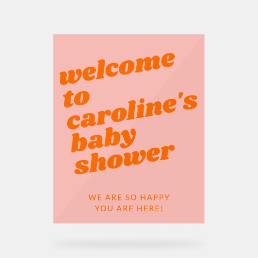 Modern Roze Sinaasappel Retro Baby shower Welkom Acryl Bord (Voorkant)