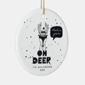 Modern Scandinavian Fun Deer Crazy Year Keramisch Ornament (Rechts)