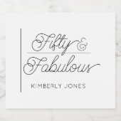 Modern Script Fifty and Fabulous 50th Birthday Sparkling Wijnetiket (Enkel label)