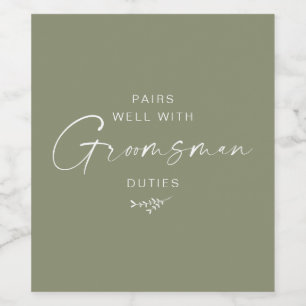 Modern Script Groomsman voorstel Sage Wijn Etiket