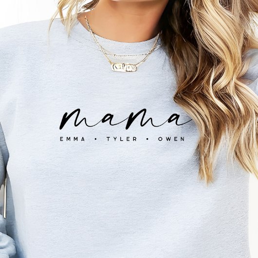 Modern Script “Mama” Children's Names, Mom Gift Trui