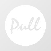 Modern Script White PULL Business Window Decal (Vel)